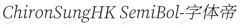 ChironSungHK SemiBol字体转换
